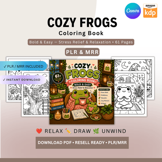 Cozy Frogs Coloring Book | 61 Cute & Easy Pages | PLR & MRR PDF